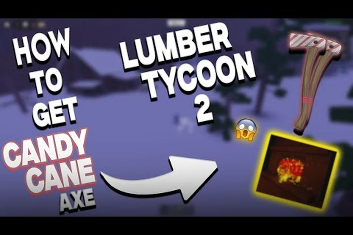 Lumber Tycoon 2 캔디 케인 도끼 및 골드 도끼 가이드